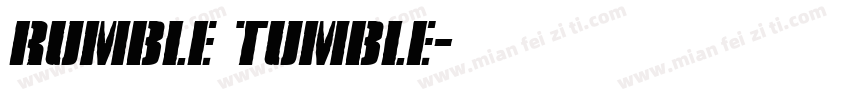Rumble Tumble字体转换